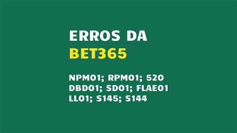 Os Códigos de Erros da Bet365 (Atualizado) e Como 